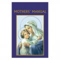  Mother's Manual Prayer Book (LIMITED SUPPLIES) 