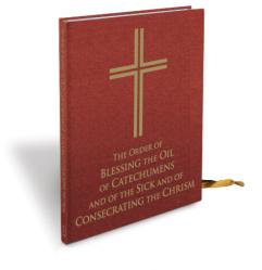  Order of Blessing the Oil of Catechumens and of the Sick and of Consecrating the Chrism with CD ROM 
