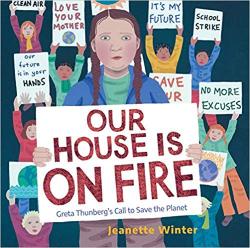  Our House Is on Fire: Greta Thunberg\'s Call to Save the Planet 