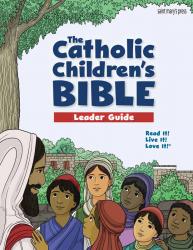  The Catholic Children\'s Bible: Leader Guide, Reproducible 