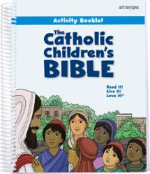  The Catholic Children\'s Bible: Activity Booklet, Reproducible 