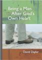  Being a Man After God's Own HeartAuthor David Dayler 