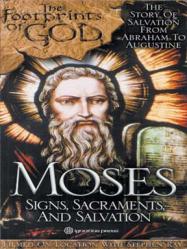  Footprints Of God Series Moses: Signs, Sacraments, And Salvation DVD 