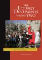  The Liturgy Documents, Volume Two: Second Edition 