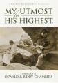  My Utmost for His Highest: The Legacy of Oswald & Biddy Chambers 
