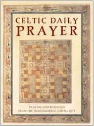  Celtic Daily Prayer: Prayers and Readings from the Northumbria Community 