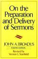  On the Preparation and Delivery of Sermons: Fourth Edition 