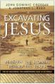  Excavating Jesus: Beneath the Stones, Behind the Texts: Revised and Updated 