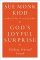  God's Joyful Surprise: Finding Yourself Loved 
