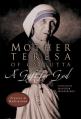  Mother Teresa, A Gift for God: Prayers and Meditations 