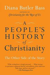  A People\'s History of Christianity: The Other Side of the Story 