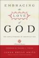  Embracing the Love of God: The Path and Promise of Christian Life 