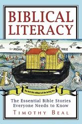  Biblical Literacy: The Essential Bible Stories Everyone Needs to Know 