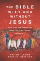  The Bible with and Without Jesus: How Jews and Christians Read the Same Stories Differently 