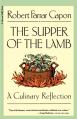  The Supper of the Lamb: A Culinary Reflection 