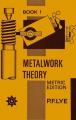  Metalwork Theory - Book 1 Metric Edition 