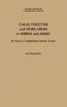  Clause Structure and Word Order in Hebrew and Arabic: An Essay in Comparative Semitic Syntax 