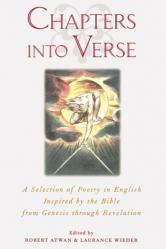  Chapters Into Verse: A Selection of Poetry in English Inspired by the Bible from Genesis Through Revelation 