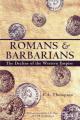  Romans and Barbarians: Decline of the Western Empire 
