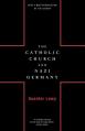  The Catholic Church and Nazi Germany 
