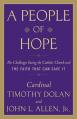  A People of Hope: The Challenges Facing the Catholic Church and the Faith That Can Save It 