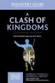  A Clash of Kingdoms Discovery Guide: Paul Proclaims Jesus as Lord - Part 1 15 