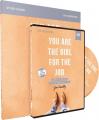  You Are the Girl for the Job Study Guide with DVD: Daring to Believe the God Who Calls You 