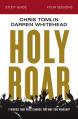  Holy Roar Bible Study Guide: Seven Words That Will Change the Way You Worship 