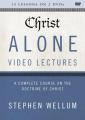  Christ Alone Video Lectures: A Complete Course on the Doctrine of Christ 