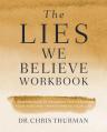  Lies We Believe Workbook Softcover 
