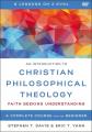  An Introduction to Christian Philosophical Theology Video Lectures: Faith Seeking Understanding 