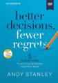  Better Decisions, Fewer Regrets Video Study: 5 Questions to Help You Determine Your Next Move 