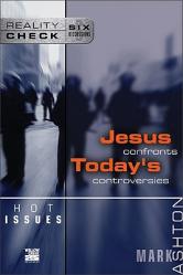  Hot Issues: Jesus Confronts Today\'s Controversies 