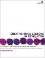  Creative Bible Lessons in Revelation: 12 Futuristic Sessions on Never-Ending Worship 
