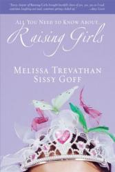  All You Need to Know About... Raising Girls 