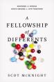  A Fellowship of Differents: Showing the World God's Design for Life Together 