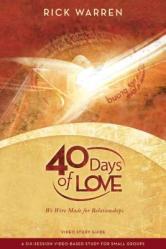  40 Days of Love Bible Study Guide: We Were Made for Relationships 