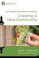  Creating a New Community: Life-Changing Stories from Genesis to Deuteronomy 1 