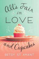  All\'s Fair in Love and Cupcakes 