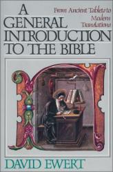  A General Introduction to the Bible: From Ancient Tablets to Modern Translations 