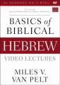  Basics of Biblical Hebrew Video Lectures: For Use with Basics of Biblical Hebrew Grammar, Third Edition 