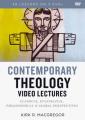  Contemporary Theology Video Lectures: Classical, Evangelical, Philosophical, and Global Perspectives 