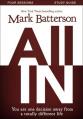  All In, Study Guide: You Are One Decision Away from a Totally Different Life [With DVD] 