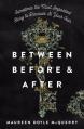  Between Before & After 