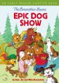 The Berenstain Bears' Epic Dog Show: An Early Reader Chapter Book 