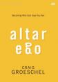  Altar Ego Video Study: Becoming Who God Says You Are 