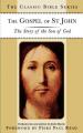  The Gospel of St. John: The Story of the Son of God 