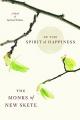  In the Spirit of Happiness: Spiritual Wisdom for Living 