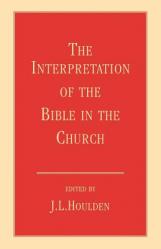  The Interpretation of the Bible in the Church 