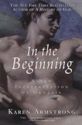  In the Beginning: A New Interpretation of Genesis 